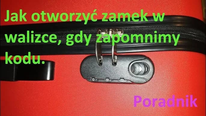 Co zrobić gdy zapomniałem kodu do walizki? Oto skuteczne metody otwierania.